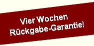 4 Wochen R�ckgabe-Garantie!